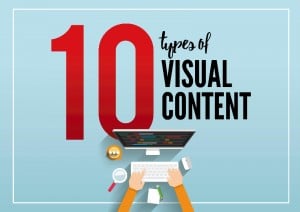 10 Tipos de conteúdos visuais que sua empresa deveria estar criando