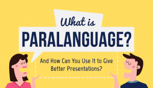 What Is Paralanguage? And How Can You Use It to Give Better Presentations?