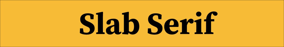 A slab serif font.