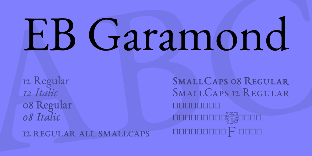 The font EB Garamond.