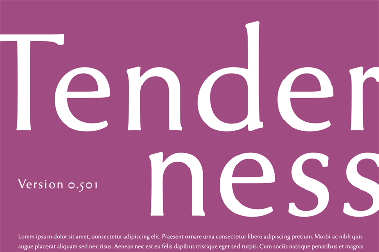 The font Tenderness.