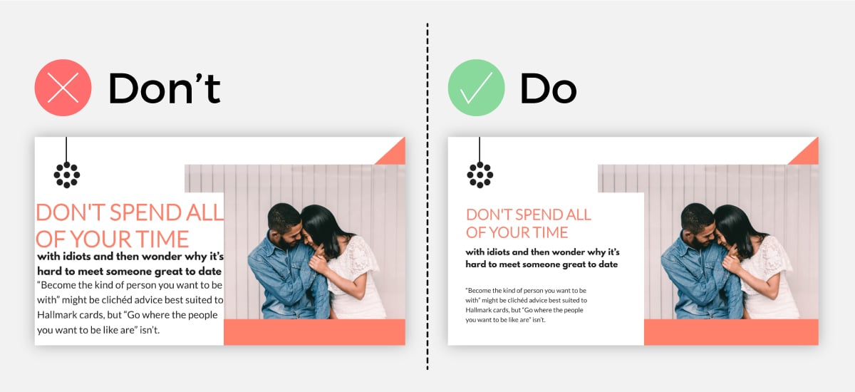 Do vs. don't comparison slides showing how to properly use negative space.