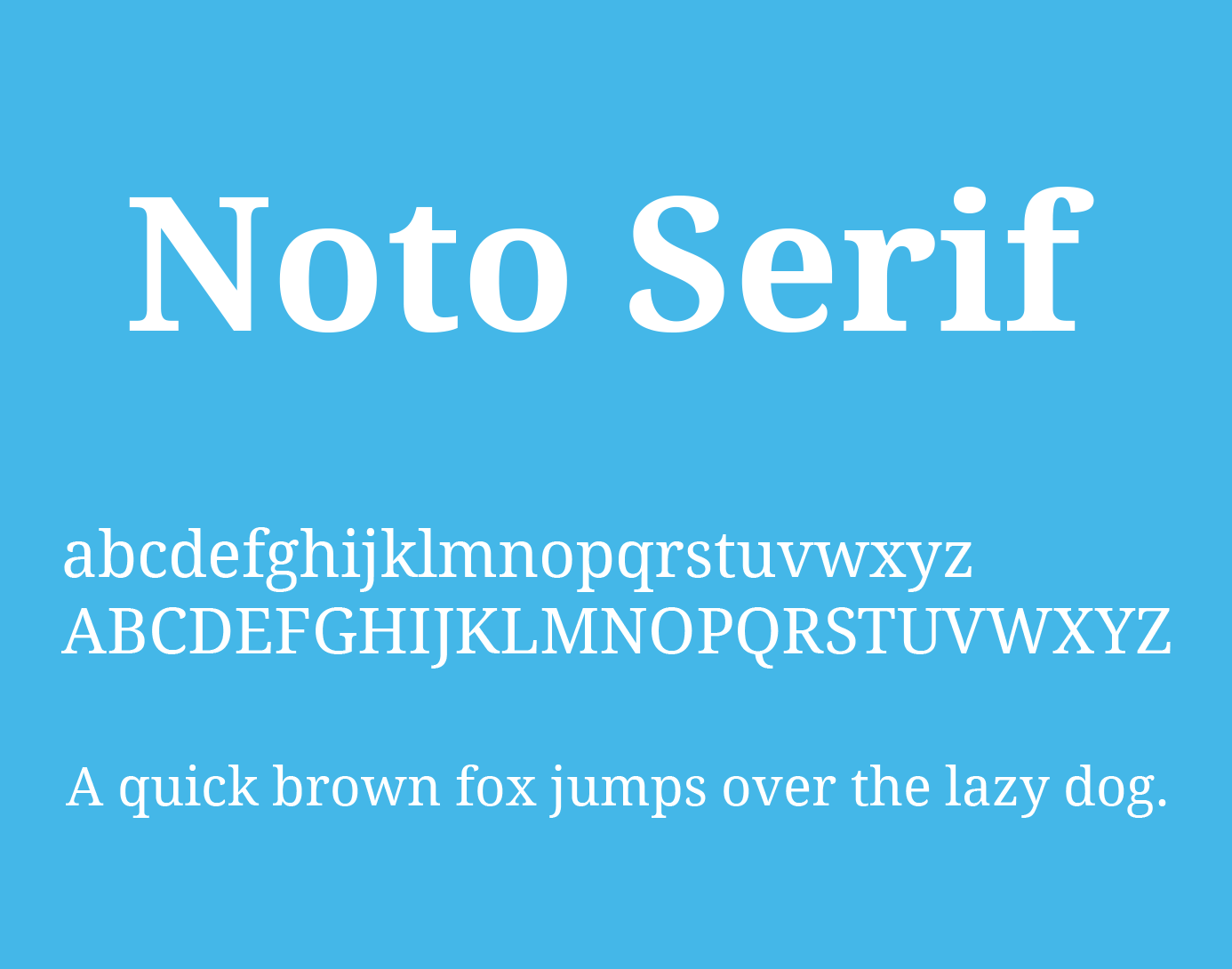 The font Noto Serif.