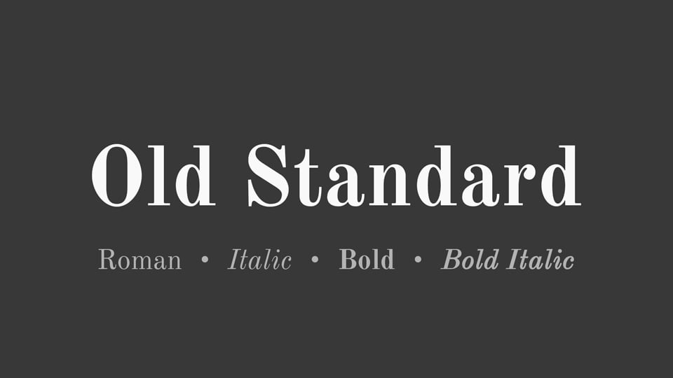 The font Old Standard.