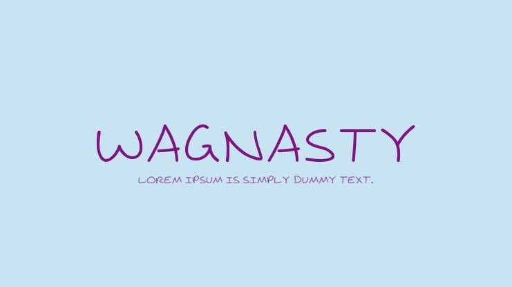 The font Wagnasty.
