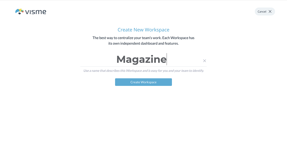 Use a name that best describes your new Workspace