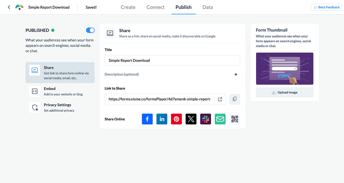 Generate a shareable link or share your form directly to social platforms