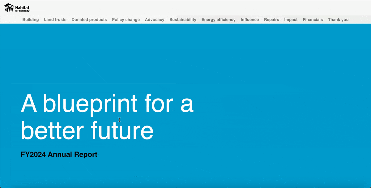 interactive annual report examples - Habitat for Humanity's 2024 Annual Report