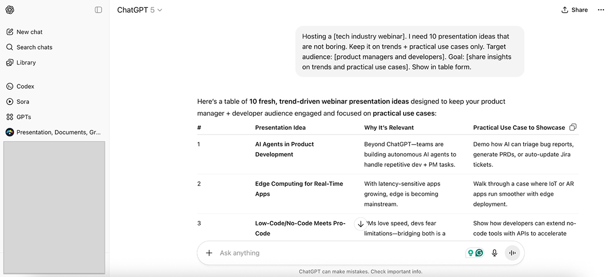 AI presentation prompts - ChatGPT- Hosting a [tech industry webinar]. I need 10 presentation ideas that are not boring.